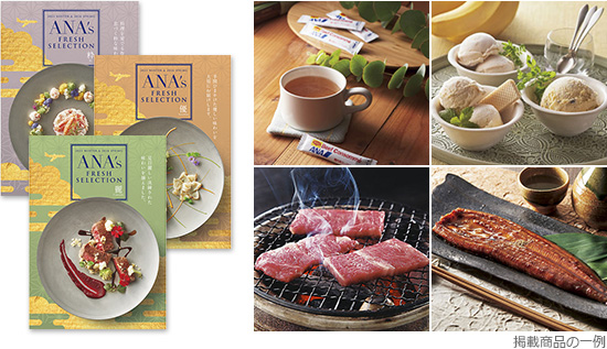ANA's FRESH SELECTION
